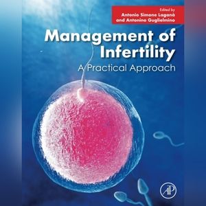Management of Infertility, A Practical Approach. Brand New.